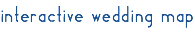 interactive wedding map